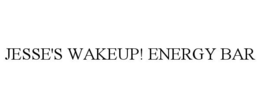 JESSE'S WAKEUP! ENERGY BAR trademark