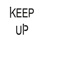 KEEP UP trademark