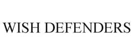 WISH DEFENDERS trademark