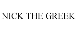 NICK THE GREEK trademark