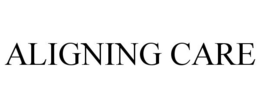 ALIGNING CARE trademark