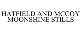 HATFIELD AND MCCOY MOONSHINE STILLS trademark