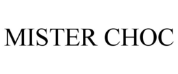 MISTER CHOC trademark