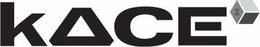 KACE 2 trademark