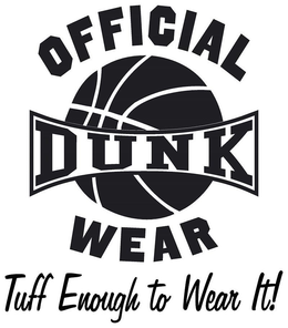 OFFICIAL DUNK WEAR TUFF ENOUGH TO WEAR IT! trademark