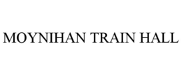 MOYNIHAN TRAIN HALL trademark