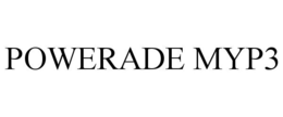 POWERADE MYP3 trademark