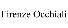 FIRENZE OCCHIALI trademark