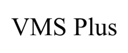 VMS PLUS trademark