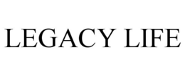 LEGACY LIFE trademark