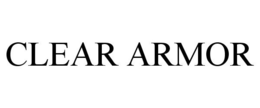 CLEAR ARMOR trademark