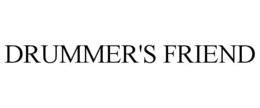 DRUMMER'S FRIEND trademark