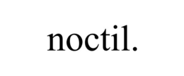 NOCTIL. trademark