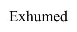 EXHUMED trademark