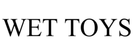 WET TOYS trademark