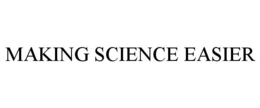 MAKING SCIENCE EASIER trademark