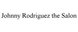 JOHNNY RODRIGUEZ THE SALON trademark