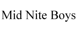 MID NITE BOYS trademark