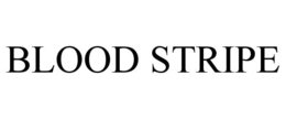 BLOOD STRIPE trademark
