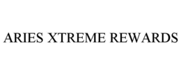 ARIES XTREME REWARDS trademark