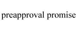 PREAPPROVAL PROMISE trademark