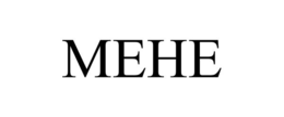 MEHE trademark