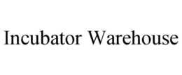 INCUBATOR WAREHOUSE trademark