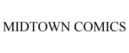 MIDTOWN COMICS trademark