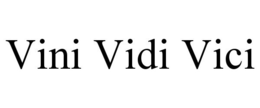 VINI VIDI VICI trademark