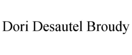 DORI DESAUTEL BROUDY trademark