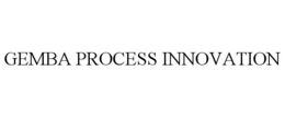 GEMBA PROCESS INNOVATION trademark