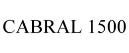 CABRAL 1500 trademark