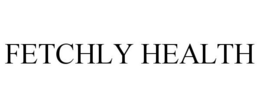 FETCHLY HEALTH trademark