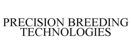 PRECISION BREEDING TECHNOLOGIES trademark