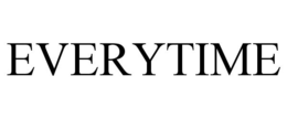 EVERYTIME trademark