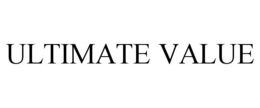 ULTIMATE VALUE trademark