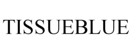 TISSUEBLUE trademark