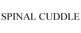 SPINAL CUDDLE trademark