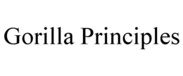 GORILLA PRINCIPLES trademark