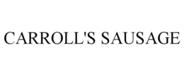 CARROLL'S SAUSAGE trademark