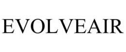EVOLVEAIR trademark