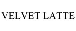 VELVET LATTE trademark