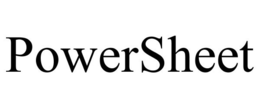 POWERSHEET trademark