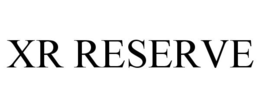 XR RESERVE trademark
