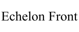 ECHELON FRONT trademark