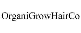 ORGANIGROWHAIRCO trademark