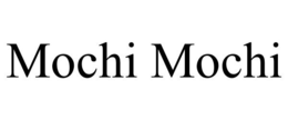 MOCHI MOCHI trademark