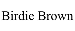 BIRDIE BROWN trademark