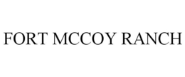 FORT MCCOY RANCH trademark