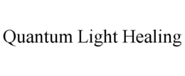 QUANTUM LIGHT HEALING trademark